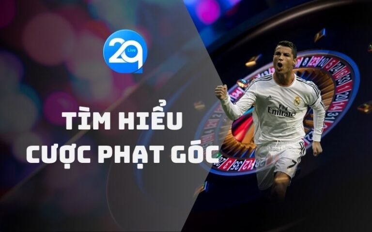 Cược phạt góc - Hình thức cá cược thú vị và tiềm năng