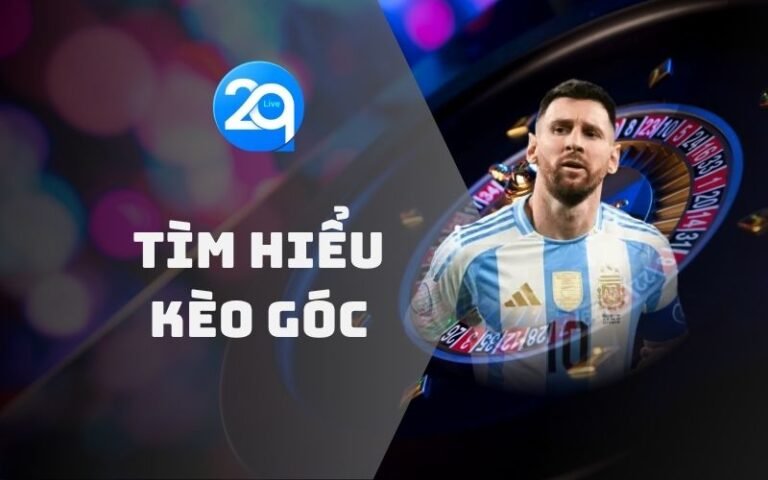 Kèo góc bóng đá - Hình thức cược thú vị trong thể thao